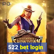 522 bet login